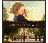 Harry Gregson-Williams - The Zookeeper's Wife (Original Motion Picture