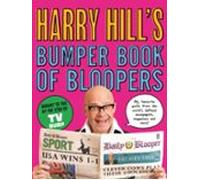 Harry Hills Bumper Book Of Bloopers (ebook)