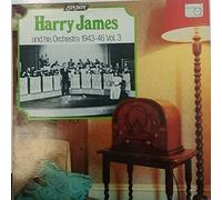 Harry James And His Orchestra - Harry James And His Orchestra - 1943-1946 Vol.3 - London Records - HM-A 5067