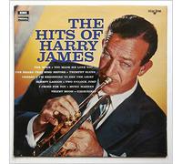 Harry James And His Orchestra - The Hits Of Harry James