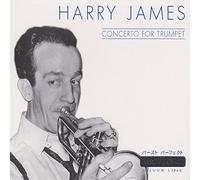 Harry James - Concerto for Trumpet