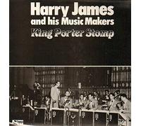 Harry James & His Music Makers - King Porter Stomp