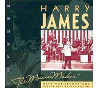 Harry James - The Music Maker