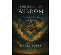 Harry Jozef Arcana Horizons Editions The Book of Wisdom (Tapa blanda)
