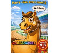 Harry-koń który mówi 2 - kolorowanka (colouring book for children - Harry - the talking horse)