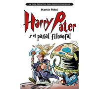 Harry Pater y el pañal filosofal: La guía definitiva para padres primerizos (No Ficción)