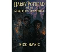 Harry Pothead and the Sorcerer's Trap House (Hood Urban Fiction)
