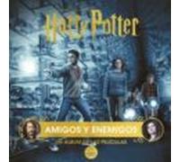 Harry Potter: Amigos Y Enemigos. Un Album De Las Peliculas