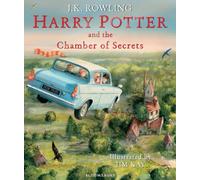 Harry Potter and the Chamber of Secrets: Illustrated Edition