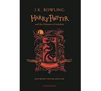 Harry Potter and the Prisoner of Azkaban - Gryffindor Edition: J.K. Rowling (Gryffindor Edition - Red)