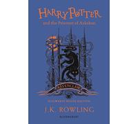 Harry Potter and the Prisoner of Azkaban - Ravenclaw Edition: J.K. Rowling (Ravenclaw Edition - Blue) (Harry Potter, 3)