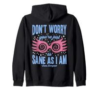 Harry Potter Don't Worry You'Re Just as Sane as I Am Sudadera con Capucha