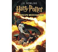 Harry Potter e il Principe Mezzosangue (Vol. 6) (Fuori collana Salani)