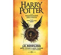 Harry Potter e la maledizione dell'erede. Parte uno e due. Scriptbook (Fuori collana Salani)