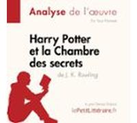 Harry Potter Et La Chambre Des Secrets De J. K. Rowling (analyse De Lo