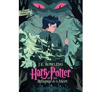 Harry Potter et les reliques de la mort: EDITION 2023