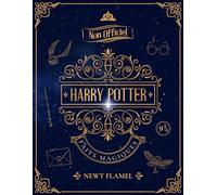 Harry Potter Faits Magiques: Le Livre Illustré Non Officiel pour Amuser les Sorciers