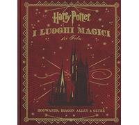 Harry Potter. I luoghi magici dei film