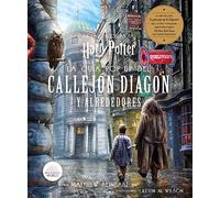 Harry Potter: La Guía Pop-Up Del Callejo Diagon y alrededores (LIBROS DE ILUSTRACION)