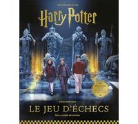 Harry Potter - Le Jeu d'échecs: Un échiquier pop-up & les règles et tactiques