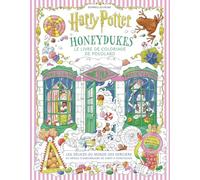Harry Potter - Le Livre de coloriage de Poudlard - Honeydukes: Les délices du monde des sorciers