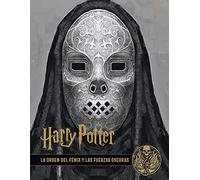 Harry Potter. Los Archivos De Las películas 8. La Orden del Fénix y Las Fuerazas Oscuras