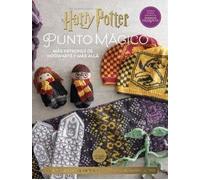 HARRY POTTER: PUNTO MAGICO 2. MAS PATRONES DE HOGWARTS Y MAS ALLA | Tanis Gray