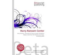 Harry Ransom Center: Harry Ransom, University of Texas at Austin, Nicéphore Niépce, View from the Window at Le Gras, Gutenberg Bible