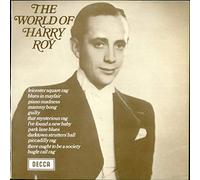 Harry Roy - The World Of Harry Roy