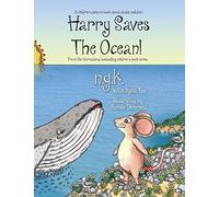 Harry Saves The Ocean!: Teaching children about plastic pollution and recycling. (5) (Harry the Happy Mouse)