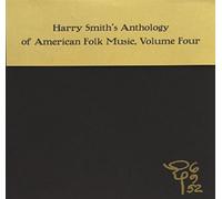 Harry Smith's Anthology - Anthology Of American Folk Music Volume 4 (Edited By Harry Smith) by Harry Smith's Anthology (2000) Audio CD