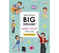 Harry Styles and Me: Activity Book (Little People, Big Dreams)