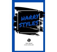 Harry Styles Fan-Book: "Viaje al mundo de Harry: más allá de la música, más allá de las estrellas".