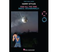 Harry Styles - Kiss All the Time. Disco, Occasionally: All 12 Songs from the Album Arranged for Piano, Voice, and Guitar with Chord Symbols, Guitar Chord Frames, and Full Lyrics