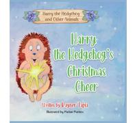 Harry the Hedgehog’s Christmas Cheer