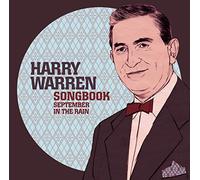 Harry Warren - Songbook-September In The Rain