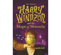 Harry Windzor and the Magic of Monarchy: A Potter Parody and Prince Harry Satire