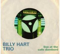 Hart, Billy -Trio- - Live At Cafe Damberd