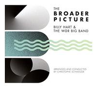 Hart Billy & Wdr Big Band - The Boader Picture