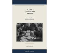 Hart Continuity Capital: A Novel of the Money Behind the Medicine (The Continuation Series)