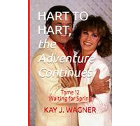 HART TO HART, the Adventure Continues: Tome 12 - Waiting for Spring