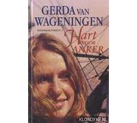 Hart voor anker: Rederskronieken 1. Bevat: Met de wind in de zeilen. Als het tij keert (Zomer en Keuning familieromans)