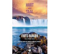 Hart voor taal: Op weg naar het innerlijk van het woord: De oefenweg (Taal stroomt, 1)