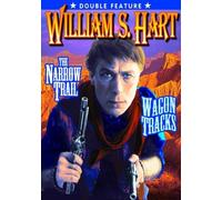 Hart, William S. Double Feature: Narrow Trail (1917) / Wagon Tracks (1919) (Silent) by William S. Hart
