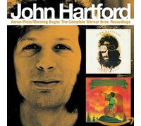 Hartford, John - Aereo-Plain / Morning Bugle: The Complete Warner Bros Recordings