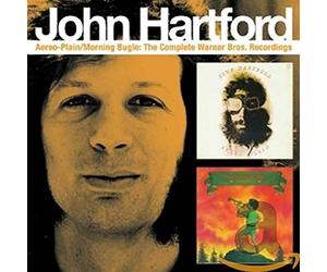 Hartford, John - Aereo-Plain / Morning Bugle: The Complete Warner Bros Recordings