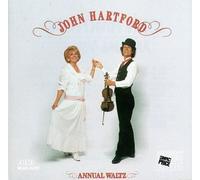 Hartford, John - Annual Waltz