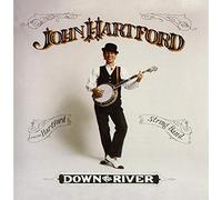 Hartford, John - Down on the River