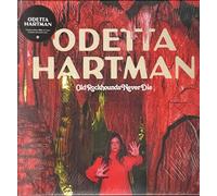 Hartman Odetta - Old Rockhounds Never Die (Limited Edt.) [Vinilo]