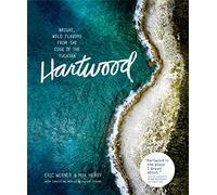 Hartwood: Bright, Wild Flavors from the Edge of the Yucatán